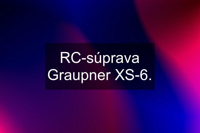 RC-súprava Graupner XS-6.