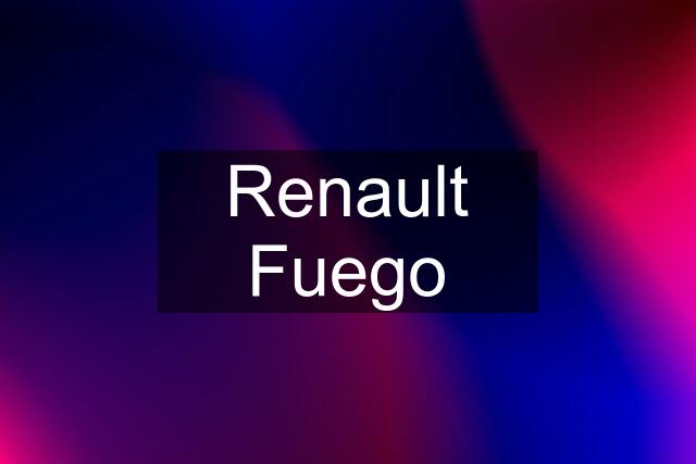 Renault Fuego