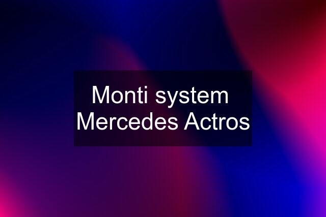 Monti system  Mercedes Actros