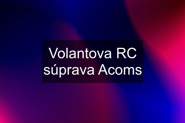 Volantova RC súprava Acoms