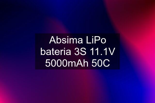 Absima LiPo bateria 3S 11.1V 5000mAh 50C