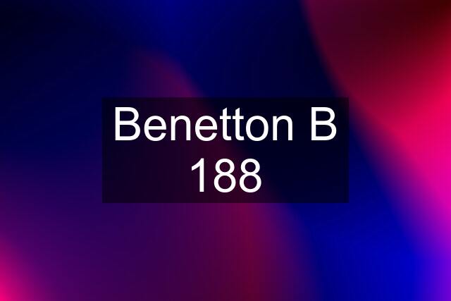 Benetton B 188