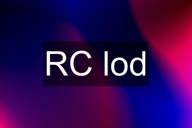 RC lod