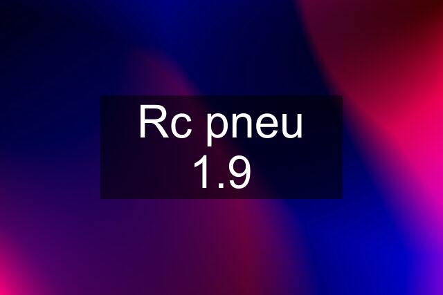 Rc pneu 1.9