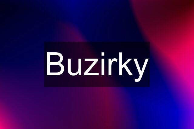 Buzirky