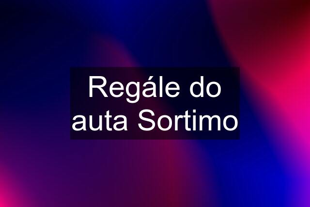 Regále do auta Sortimo