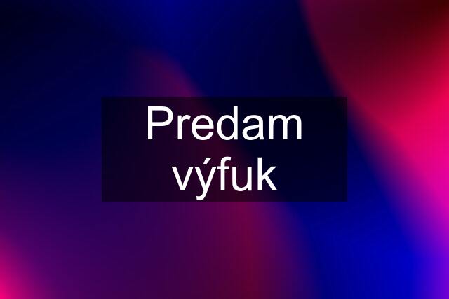 Predam výfuk