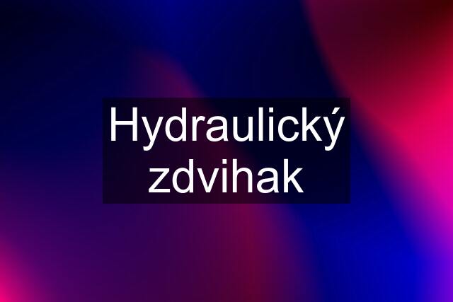 Hydraulický zdvihak