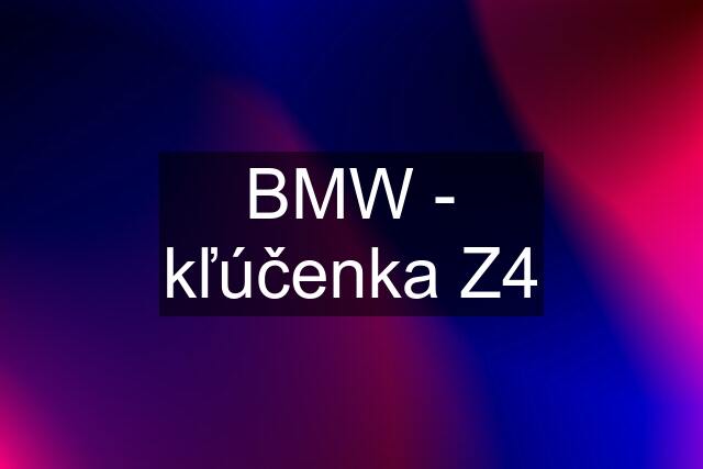 BMW - kľúčenka Z4