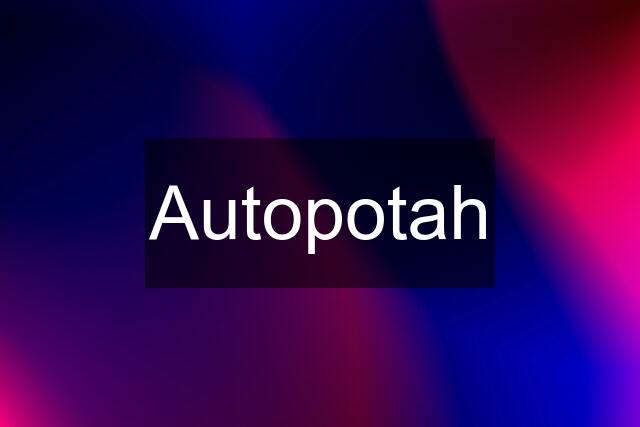 Autopotah