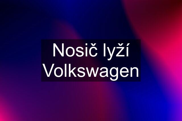 Nosič lyží Volkswagen