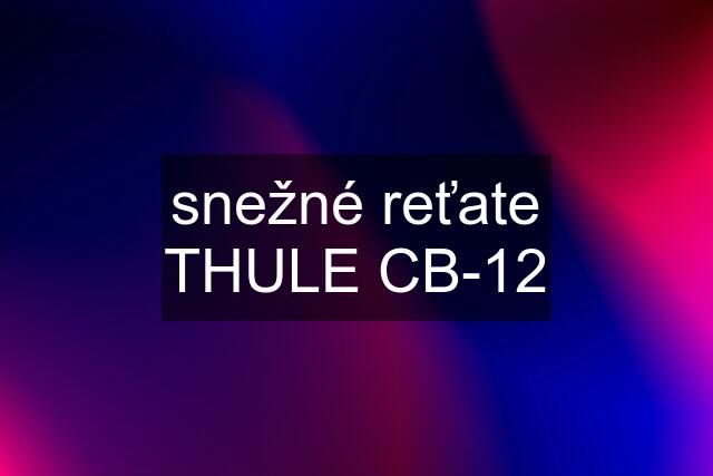 snežné reťate THULE CB-12