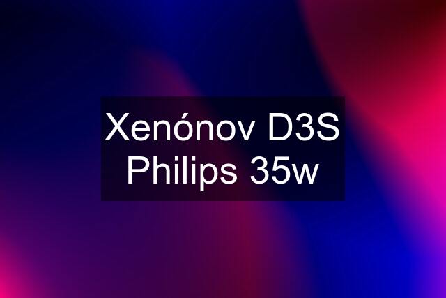 Xenónov D3S Philips 35w