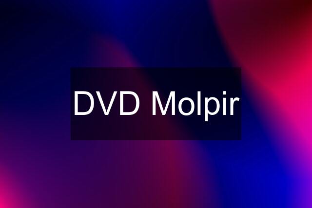 DVD Molpir