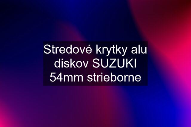 Stredové krytky alu diskov SUZUKI 54mm strieborne