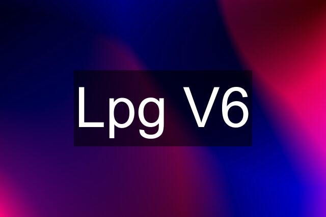 Lpg V6