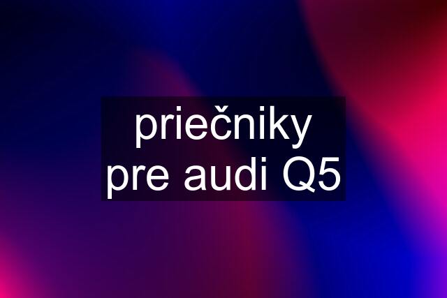 priečniky pre audi Q5