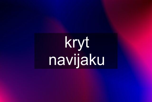 kryt navijaku