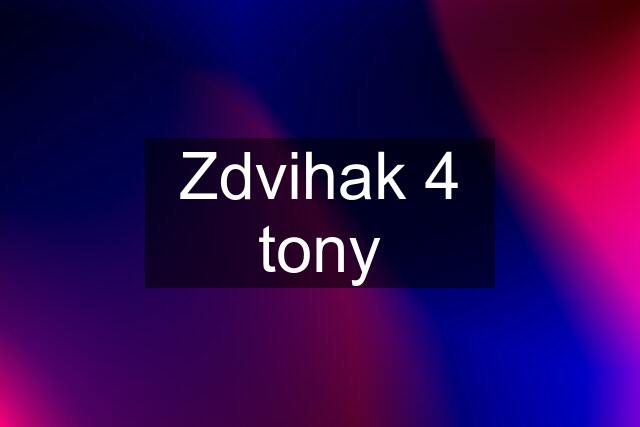 Zdvihak 4 tony