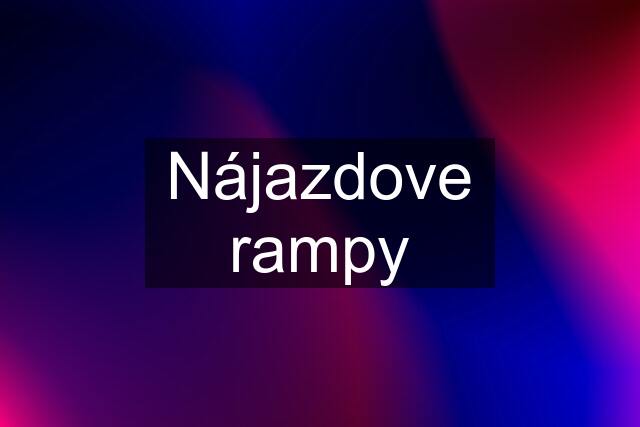 Nájazdove rampy