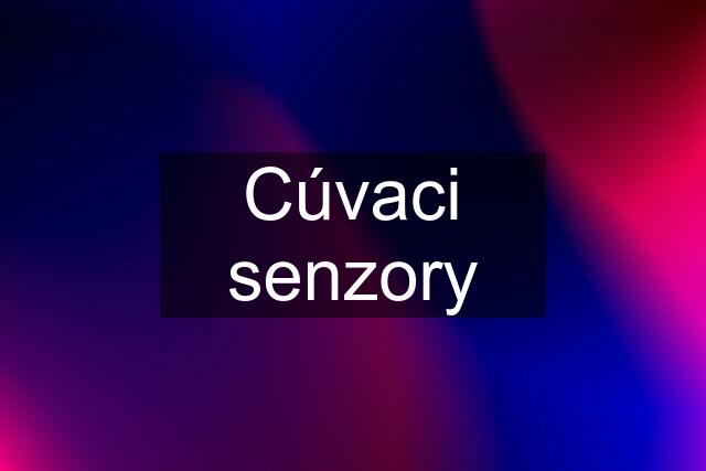 Cúvaci senzory