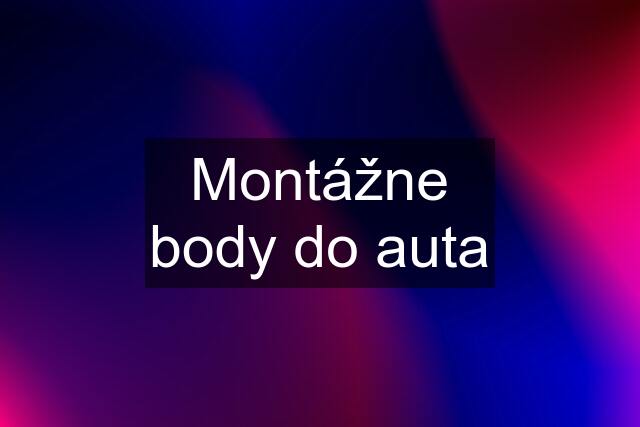 Montážne body do auta