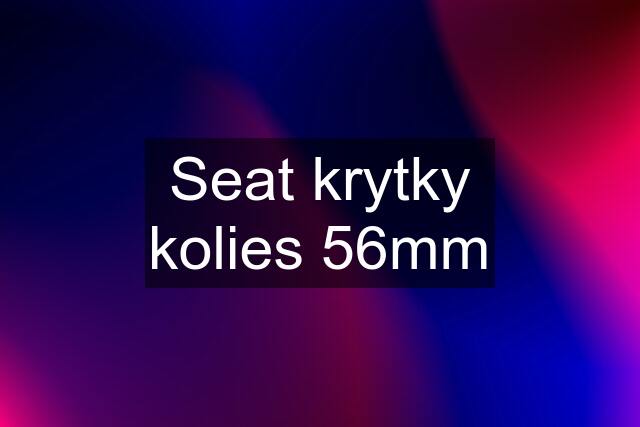 Seat krytky kolies 56mm