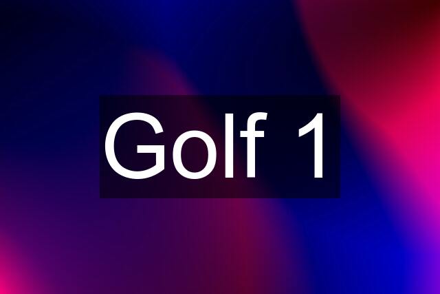 Golf 1