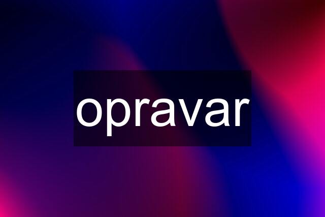 opravar