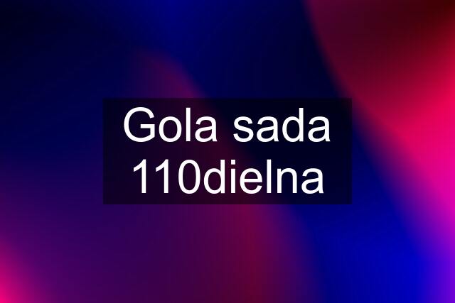 Gola sada 110dielna