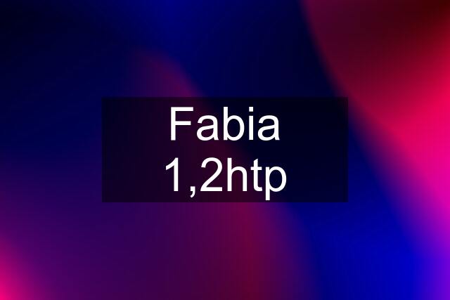 Fabia 1,2htp