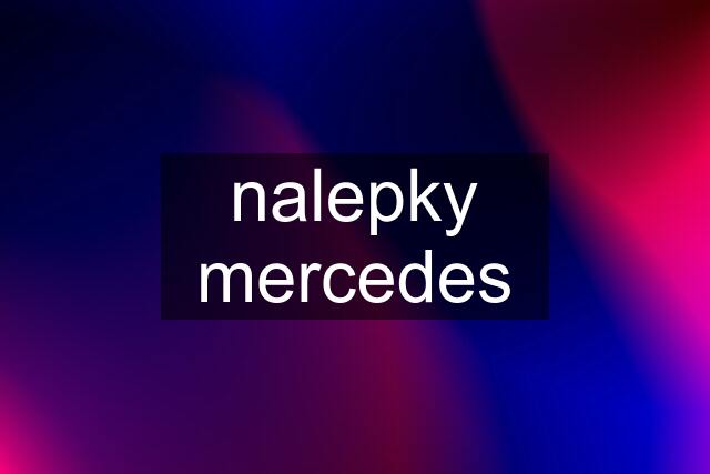 nalepky mercedes