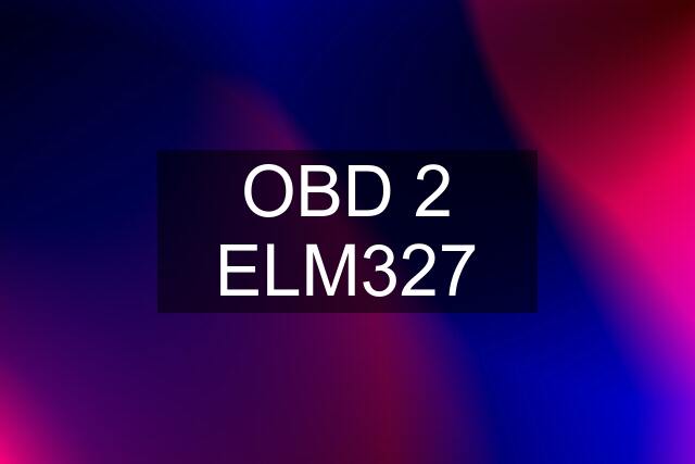 OBD 2 ELM327