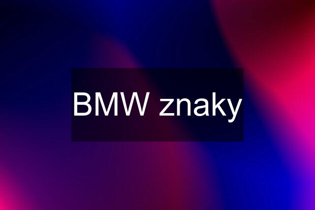 BMW znaky