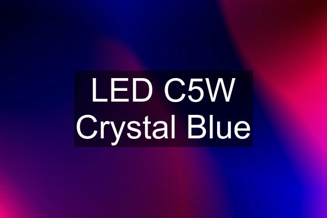 LED C5W Crystal Blue