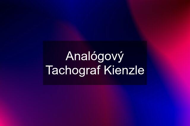 Analógový Tachograf Kienzle