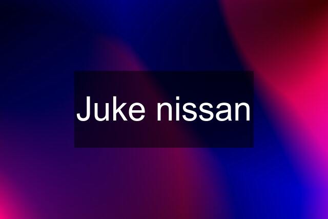 Juke nissan