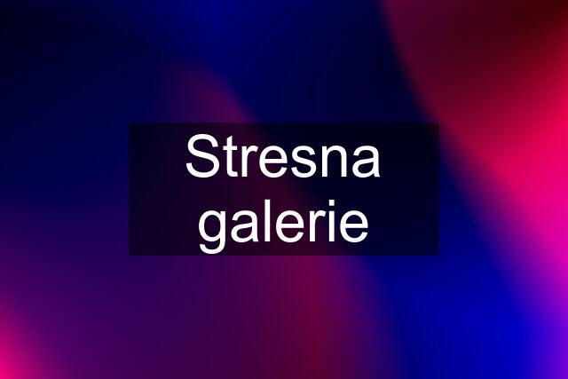 Stresna galerie