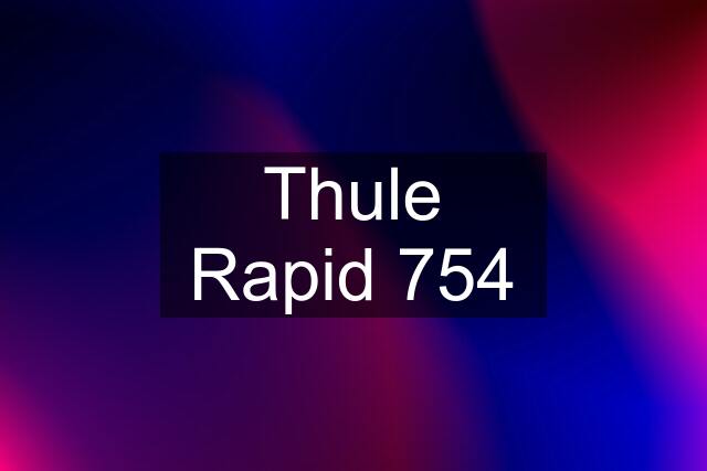 Thule Rapid 754