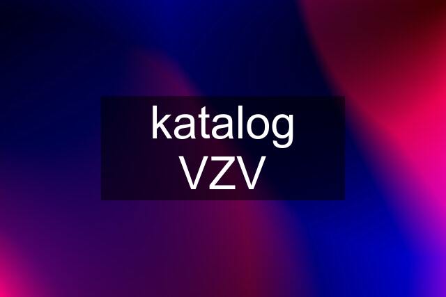 katalog VZV