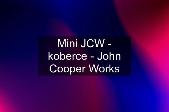 Mini JCW - koberce - John Cooper Works