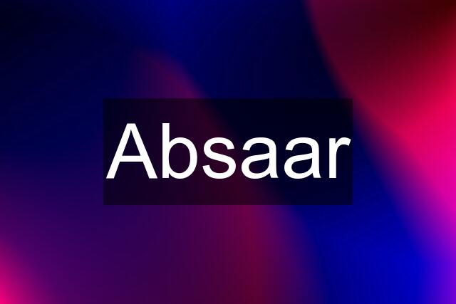 Absaar