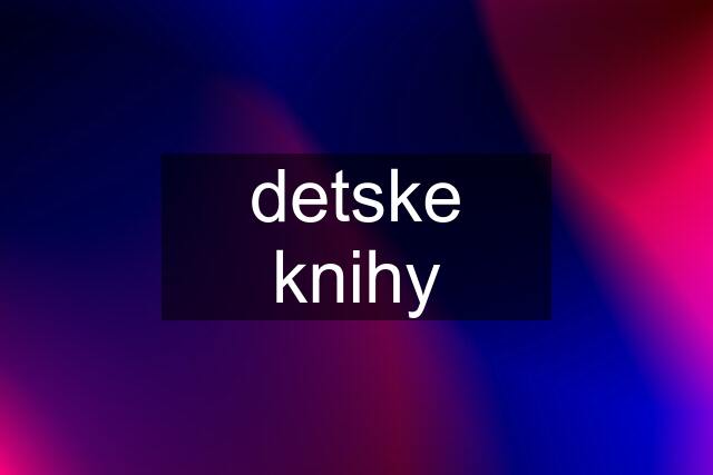 detske knihy