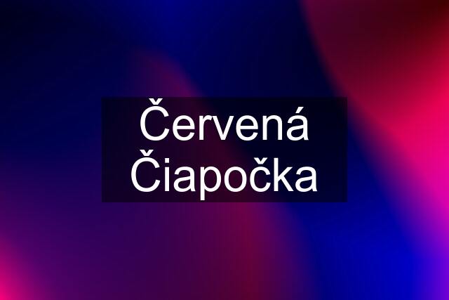 Červená Čiapočka