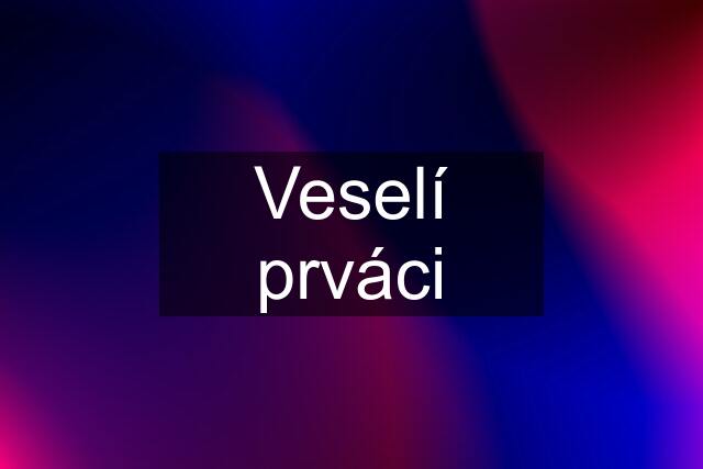 Veselí prváci