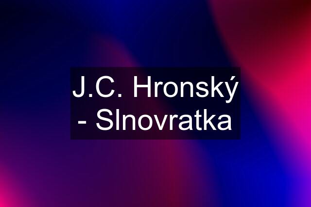 J.C. Hronský - Slnovratka