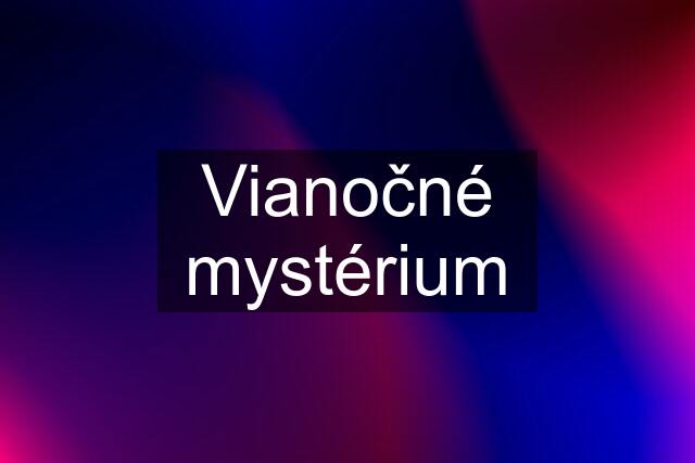 Vianočné mystérium