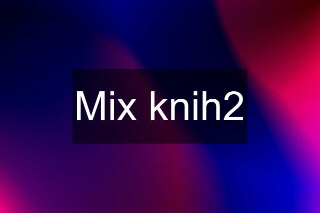 Mix knih2