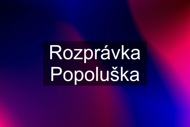 Rozprávka Popoluška