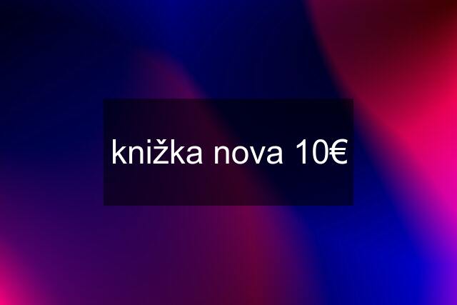 knižka nova 10€